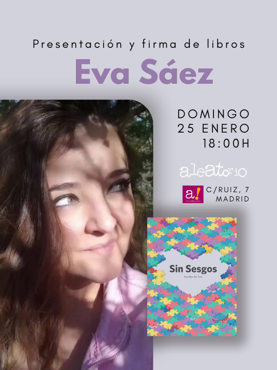 Presentación y firma de Eva Sáez del Toro de su libro Sin Sesgos